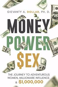 Money Power Sex