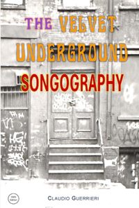Velvet Underground Songography