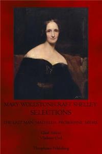 Mary Wollstonecraft Shelley Selections