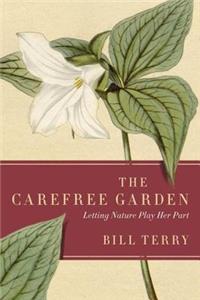 Carefree Garden