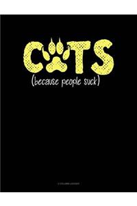 Cats Because People Suck