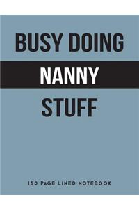 Busy Doing Nanny Stuff