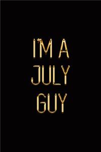 I'm a July Guy