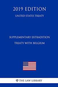 Supplementary Extradition Treaty with Belgium (United States Treaty)