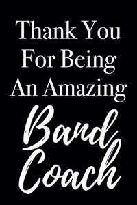 Thank You for Being an Amazing Band Coach