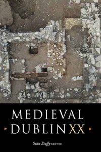 Medieval Dublin XX: Volume 20