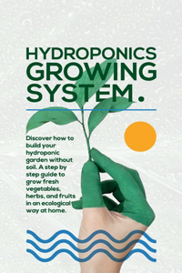 Hydroponics Growing System
