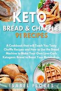 Keto Bread & Chaffle Recipes