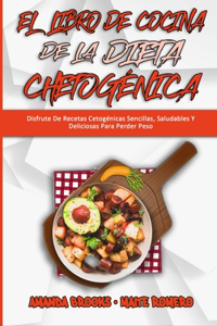 El Libro De Cocina De La Dieta Chetogénica