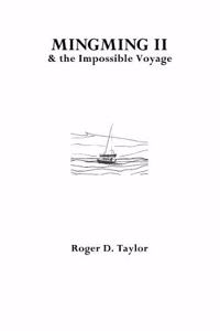 Mingming II & the Impossible Voyage