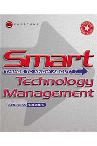 Smart Things to Know About Technology Management