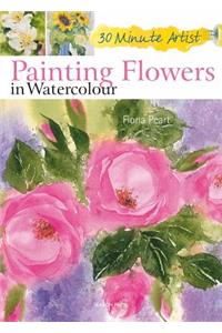 30 Minute Artist: Painting Flowers in Watercolour