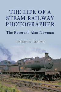 Life of a Steam Railway Photographer