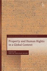 Property and Human Rights in a Global Context