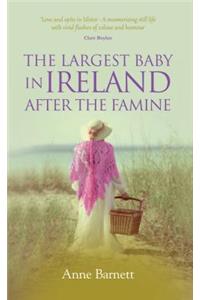 The Largest Baby in Ireland After the Famine