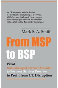 From Msp to Bsp
