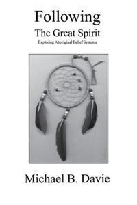 Following the Great Spirit