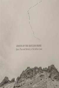 Ghosts of the Restless Shore