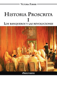 Historia Proscrita I