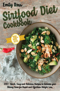 Sirtfood Diet Cookbook