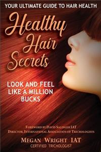 Healthy Hair Secrets