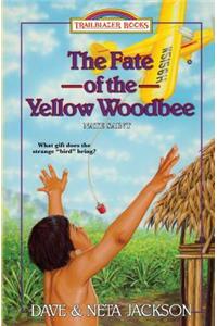 Fate of the Yellow Woodbee