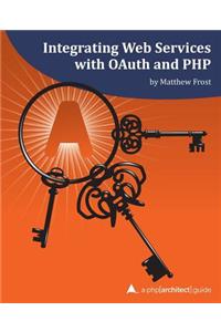 Integrating Web Services with OAuth and PHP