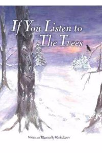If You Listen to the Trees
