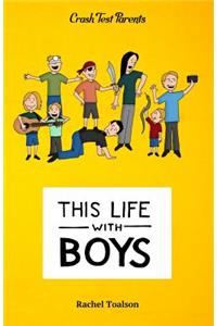 This Life with Boys