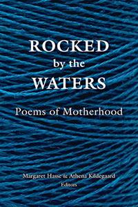 Rocked by the Waters