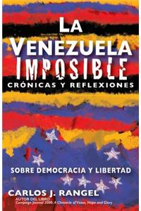La Venezuela Imposible