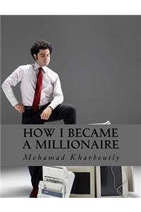 How I Became a Millionaire