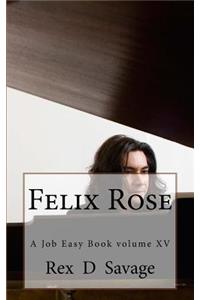 Felix Rose