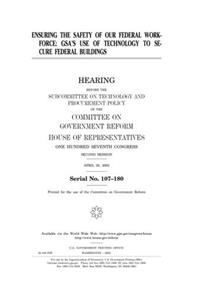 Ensuring the Safety of Our Federal Workforce