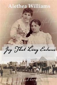 Joy That Long Endures