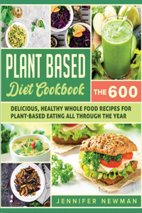 Plant-Based Diet Cookbook