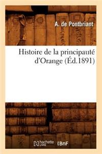 Histoire de la Principauté d'Orange (Éd.1891)