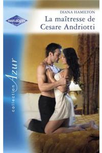 La Maitresse de Cesare Andriotti (Harlequin Azur)