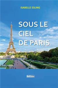Sous Le Ciel de Paris