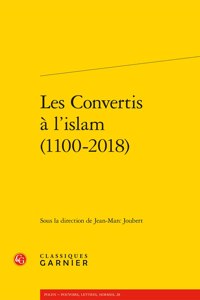Les Convertis a l'Islam (1100-2018)