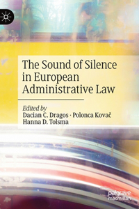 Sound of Silence in European Administrative Law