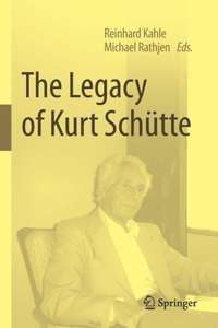 Legacy of Kurt Schütte