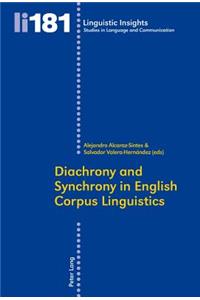 Diachrony and Synchrony in English Corpus Linguistics