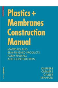 Construction Manual for Polymers + Membranes