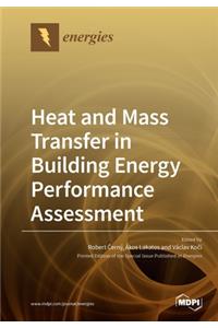 Heat and Mass Transfer in Building Energy Performance Assessment