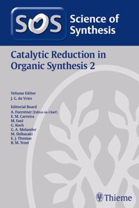 Science of Synthesis: Catalytic Reduction in Organic Synthesis Vol. 2