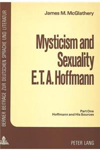 Mysticism and Sexuality- E.T.A. Hoffmann