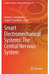 Smart Electromechanical Systems: The Central Nervous System