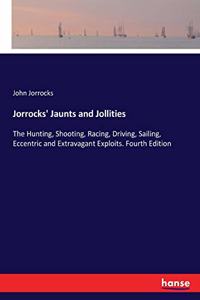 Jorrocks' Jaunts and Jollities