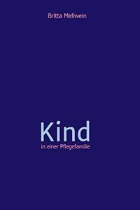 Kind in einer Pflegefamilie